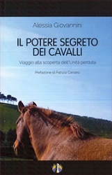 Alessia Giovannini - Il potere segreto dei cavalli