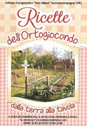 a cura dei bambini della scuola dell'infanzia statale IL GIRASOLE di Sommacampagna (VR) - Ricette dell'ortogiocondo dalla terra alla tavola