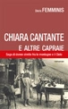 Doris Femminis - Chiara cantante e altre capraie