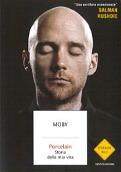 Moby - Porcelain - storia della mia vita