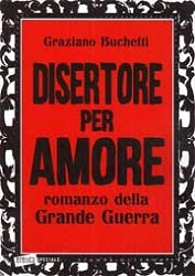 Graziano Buchetti - Disertore per amore