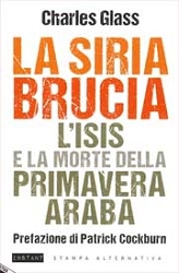 Charles Glass - La Siria brucia