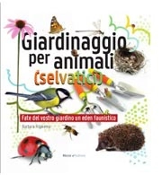 Barbara Rijpkema - Giardinaggio per animali (selvatici)
