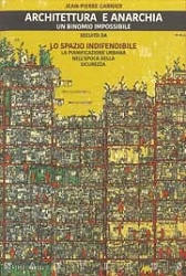 Jean-Pierre Garnier - Architettura e anarchia