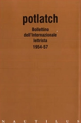 A.A.V.V. Potlatch - bollettino dell'Internazionale lettrista 1954-57 immagine non disponibile