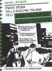 Miguel Amoros - Breve storia della sezione italiana dell'internazionale situazionista
