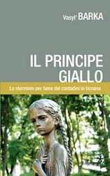 Vasyl’ Barka - Il principe giallo