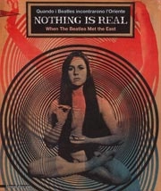 a curati Luca Beatrice - Nothing is real - quando i Beatles incontrarono l'Oriente