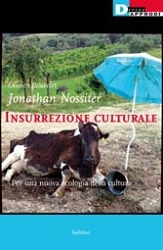 Jonathan Nossiter, Olivier Beuvelet - Insurrezione culturale