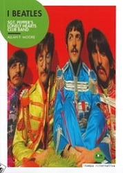 Allan F.Moore - I Beatles - Sgt.Pepper's lonely hearts club band