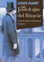 Louis Huart Fisiologia del Flaneur immagine non disponibile