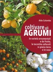 Aldo Colombo Coltivare gli agrumi immagine non disponibile