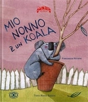 Francesca Pirrone Mio nonno è un koala immagine non disponibile