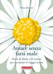 Nives Favero - Amare senza farsi male
