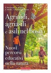 Margherita Rizzuto, Silvia Paolini, Giuseppe Orefice, Chiara De Santis, Francesca Durastanti - Agrinidi, agriasili e asili el bosco