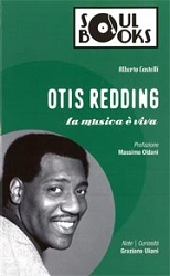 Alberto Castelli - Otis Redding la musica è viva