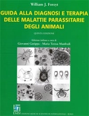 William J.Foreyt - Guida alla diagnosi e terapia delle malattie parassitarie degli animali