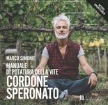 Marco Simonit - Manuale di potatura della vite Cordone Speronato