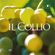 Lucia Pillon, Valentina Brunello, Massimo Crivellari - Il Collio