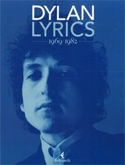 Bob Dylan - Dylan lyrics 1969 - 1982