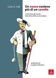 Carlo G.Valli - Un cuoco costava più di un cavallo