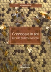 Maurizio Iori - Conoscere le api per una gestione naturale
