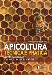 Alessandro Pistoia - Apicoltura tecnica e pratica