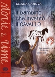 Eliana Canova Il bambino che inventò il cavallo immagine non disponibile