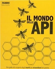 Fergus Chadwick, Steve Alton, Emma Sarah Tennant, Bill Fitzmaurice, Judy Earl - Il mondo delle api