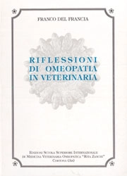 Franco Del Francia - Riflessioni di omeopatia in veterinaria