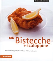 Heinrich Gasteiger, Gerhard Wieser, Helmut Bachmann - 33 x Bistecche e scaloppine