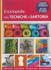 Lorna Knight - Enciclopedia delle tecniche di sartoria
