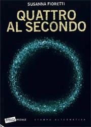 Susanna Foretti - Quattro al secondo