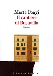 Marta Poggi Il cantiere di Bucavilla immagine non disponibile