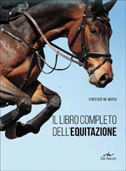 Vincenzo De Maria Il libro completo dell'equitazione immagine non disponibile