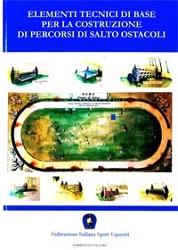 Federazione Italiana Sport equestri Elementi tecnici di base per la costruzione di percorsi di salto ostacoli immagine non disponibile