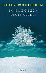 Peter Wohlleben - La saggezza degli alberi