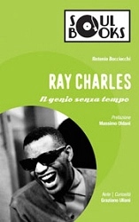 Antonio Baciocchi - Ray Charles - il genio senza tempo
