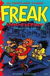 Gilbert Shelton - The fabulous furry Freak Brothers