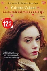 Cristina Caboni - La custode del miele e delle api