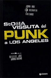 John Doe, Tom Desavia - Storia vissuta del Punk a Los Angeles
