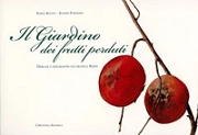 Elena Accati, Agnese Fornaris - Il giardino dei frutti perduti