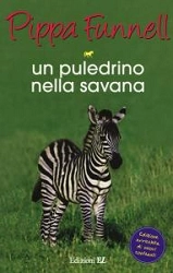 Pippa Funnell Un puledrino  nella savana - storie di cavalli n. 17 immagine non disponibile