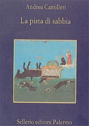 Andrea Camilleri - La pista di sabbia