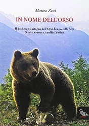 Matteo Zeni - In Nome Dell'Orso