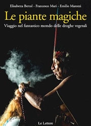 Elisabetta Bertol, Francesco Mari, Emilio Marozzi - Le piante magiche