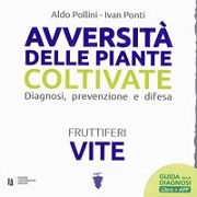 Aldo Pollini, Ivan Ponti Avversità delle piante coltivate - Vite immagine non disponibile