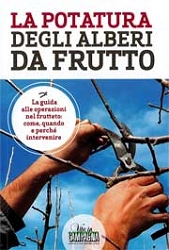 a cura di Giovanni Rigo e altri La potatura degli alberi da frutto immagine non disponibile