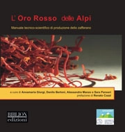Giorgi A., Bertoni D., Manzo A., Panseri S. - L’Oro Rosso delle Alpi. Manuale tecnico-scientifico per la coltivazione dello zafferano