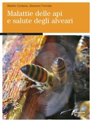 Contessi Alberto, Formato Giovanni - Malattie delle api e salute degli alveari